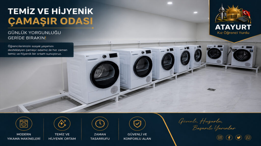 Atayurt Kız Öğrenci Yurdu modern çamaşırhane ve çamaşır yıkama alanı