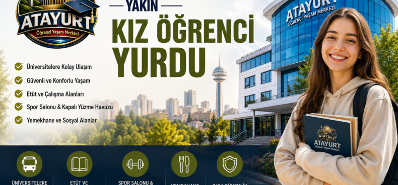 Ankara üniversitelerine yakın kız öğrenci yurdu Atayurt Öğrenci Yaşam Kampüsü